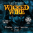 Kerly KXWB-55110 Wicked Wire Nickel Tempered - Kerly KXWB-55110 Wicked Wire Nickel Tempered